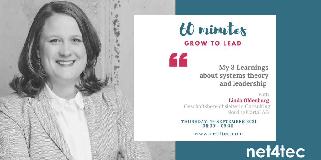 60' Grow to Lead | My 3 Learnings about Systems Theory and Leadership | Linda Oldenburg